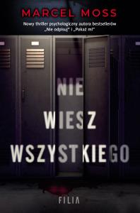 Nie wiesz wszystkiego. Autor: MARCEL MOSS. Dobreksiazki.pl Okładka książki Nie wiesz wszystkiego