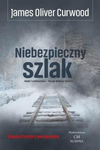 Okładka książki Niebezpieczny szlak