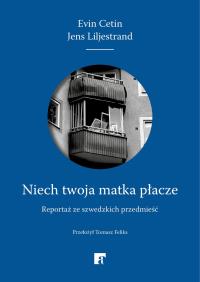 Niech twoja matka płacze. Autor: Evin Cetin. Dobreksiazki.pl Okładka książki Niech twoja matka płacze