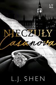 Nieczuły casanova. Autor: L.J. Shen. Dobreksiazki.pl Okładka książki Nieczuły casanova