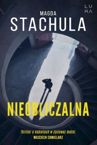 Nieobliczalna wyd. kieszonkowe. Autor: Magda Stachula. Dobreksiazki.pl Okładka książki Nieobliczalna wyd. kieszonkowe
