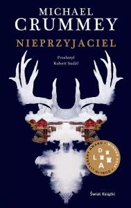 Nieprzyjaciel. Autor: Crummey Michael. Dobreksiazki.pl Okładka książki Nieprzyjaciel