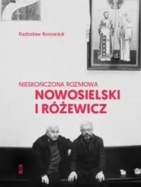 Okładka książki Nieskończona rozmowa. Nowosielski i Różewicz