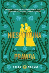 Niespokojna prawda barwione brzegi. Autor: Markse Freya. Dobreksiazki.pl Okładka książki Niespokojna prawda barwione brzegi
