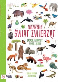 Niezwykły świat zwierząt. Zagadki, labirynty i inne zabawy - uszkodzone. Autor: Barder Gemma. Dobreksiazki.pl Okładka książki Niezwykły świat zwierząt. Zagadki, labirynty i inne zabawy - uszkodzone