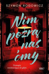 Nim pożrą nas ćmy. Autor: Szymon Rogowicz. Dobreksiazki.pl Okładka książki Nim pożrą nas ćmy