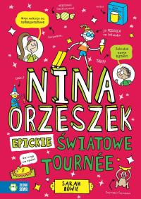 Okładka książki Nina Orzeszek. Epickie światowe tournee