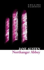 Northanger Abbey. Autor: Jane Austen. Dobreksiazki.pl Okładka książki Northanger Abbey