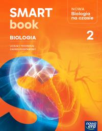 Okładka książki Nowa Biologia na czasie 2 SMARTBOOK liceum i technikum zakres podstawowy EDYCJA 2026