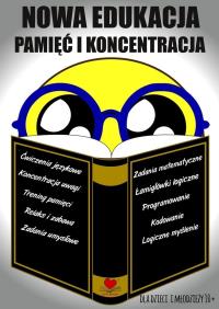 Okładka książki Nowa edukacja. Pamięć i koncentracja 10+