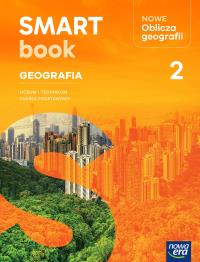 Nowa Geografia Oblicza geografii 2 SMARTBOOK liceum i technikum zakres podstawowy EDYCJA 2025. Autor: Opracowania Zbiorowe. Dobreksiazki.pl Okładka książki Nowa Geografia Oblicza geografii 2 SMARTBOOK liceum i technikum zakres podstawowy EDYCJA 2025