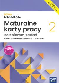 Nowa Matematyka 2 maturalne karty pracy zakres rozszerzony EDYCJA 2025. Autor: Wej Karolina, Dorota Ponczek. Dobreksiazki.pl Okładka książki Nowa Matematyka 2 maturalne karty pracy zakres rozszerzony EDYCJA 2025