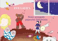 Nowe przygody pajacyka Dziubusia. Autor: Lauda Eve. Dobreksiazki.pl Okładka książki Nowe przygody pajacyka Dziubusia