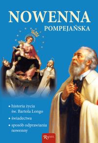Nowenna pompejańska. Autor: Opracowanie zbiorowe. Dobreksiazki.pl Okładka książki Nowenna pompejańska