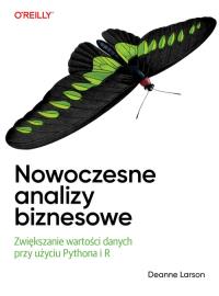 Nowoczesne analizy biznesowe. Autor: Deanne Larson. Dobreksiazki.pl Okładka książki Nowoczesne analizy biznesowe
