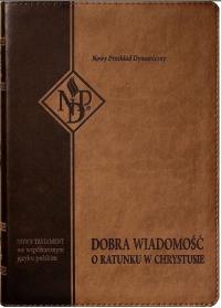 Nowy Testament NPD z paginatorami ciemnobrązowy. Autor:   Praca zbiorowa. Dobreksiazki.pl Okładka książki Nowy Testament NPD z paginatorami ciemnobrązowy