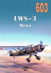 Nr 603 LWS-3 Mewa. Autor: Janusz Ledwoch. Dobreksiazki.pl Okładka książki Nr 603 LWS-3 Mewa