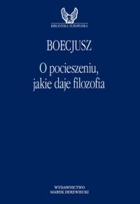 Okładka książki O pocieszeniu,  jakie daje filozofia wyd. 2