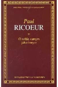 O sobie samym jako innym. Autor: Paul Ricoeur. Dobreksiazki.pl Okładka książki O sobie samym jako innym