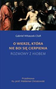 Okładka książki O wierze, która nie boi się cierpienia