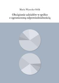 Okładka książki Obciążanie udziałów w spółce z o.o.