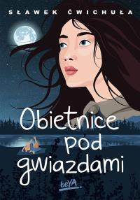 Okładka książki Obietnice pod gwiazdami