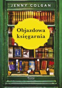 Objazdowa księgarnia. Autor: Colgan Jenny. Dobreksiazki.pl Okładka książki Objazdowa księgarnia