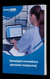 Obowiązki menedżera placówki medycznej. Autor:   Praca zbiorowa. Dobreksiazki.pl Okładka książki Obowiązki menedżera placówki medycznej