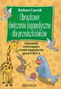 Obrazkowe ćwiczenia logopedyczne... F, W, K, G. Autor: Czarnik Barbara. Dobreksiazki.pl Okładka książki Obrazkowe ćwiczenia logopedyczne... F, W, K, G