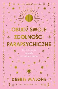 Okładka książki Obudź swoje zdolności parapsychiczne