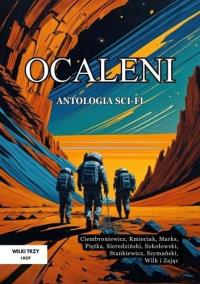 Ocaleni. Autor: Praca zbiorowa. Dobreksiazki.pl Okładka książki Ocaleni