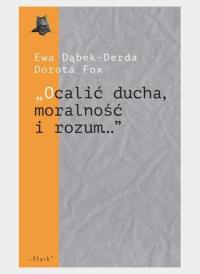 Okładka książki Ocalić ducha, moralność i rozum...