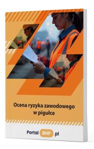 Ocena ryzyka zawodowego w pigułce. Autor: Praca zbiorowa. Dobreksiazki.pl Okładka książki Ocena ryzyka zawodowego w pigułce