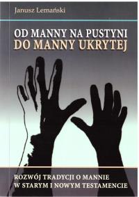 Okładka książki Od manny na pustyni do manny ukrytej