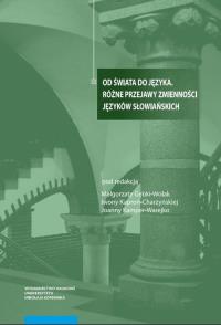 Od świata do języka. Wydawca: Wydawnictwo Naukowe UMK. Dobreksiazki.pl Opakowanie Od świata do języka