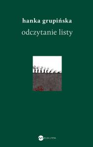 Odczytanie Listy - uszkodzone. Autor: Grupińska Hanka. Dobreksiazki.pl Okładka książki Odczytanie Listy - uszkodzone