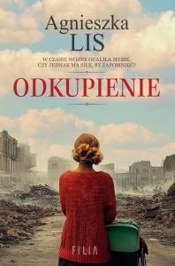 Odkupienie. Autor: Agnieszka Lis. Dobreksiazki.pl Okładka książki Odkupienie