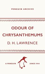 Odour of Chrysanthemums. Autor: Lawrence D.H.. Dobreksiazki.pl Okładka książki Odour of Chrysanthemums