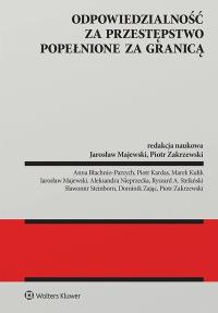Okładka książki Odpowiedzialność za przestępstwo popełnione za granicą
