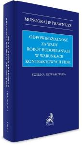 Okładka książki Odpowiedzialność za wady robót budowlanych...