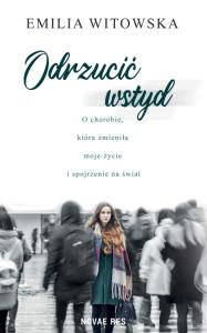 Odrzucić wstyd. Autor: Witowska Emilia. Dobreksiazki.pl Okładka książki Odrzucić wstyd