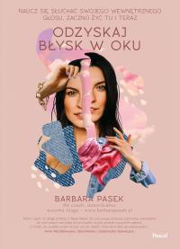 Odzyskaj błysk w oku - uszkodzone. Autor: Barbara Pasek. Dobreksiazki.pl Okładka książki Odzyskaj błysk w oku - uszkodzone