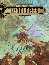 OKP Dolores. Oczy Nieulękłego. Tom 6. Autor: Tarquin Didier, Tarquin Lyse. Dobreksiazki.pl Okładka książki OKP Dolores. Oczy Nieulękłego. Tom 6