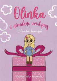 Okładka książki Olinka i nieudane urodziny