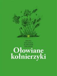 Ołowiane kołnierzyki. Tomik rycin, szkiców.... Autor: Iwona Zielińska, Zieliński Sławomir. Dobreksiazki.pl Okładka książki Ołowiane kołnierzyki. Tomik rycin, szkiców...