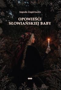 Okładka książki Opowieści słowiańskiej baby