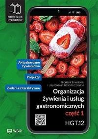 Organizacja żywienia... Kwal. HGT.12. cz.1. Autor: Praca zbiorowa. Dobreksiazki.pl Okładka książki Organizacja żywienia... Kwal. HGT.12. cz.1