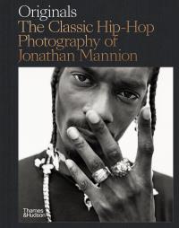 Okładka książki Original. The classic hip-hop photography of Jonathan Mannion