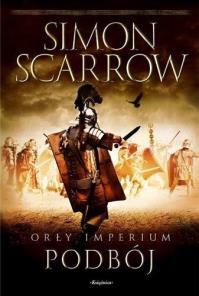 Okładka książki Orły Imperium T.2 Podbój