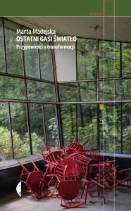 Okładka książki Ostatni gasi światło. Przypowieści o transformacji